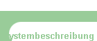 Systembeschreibung